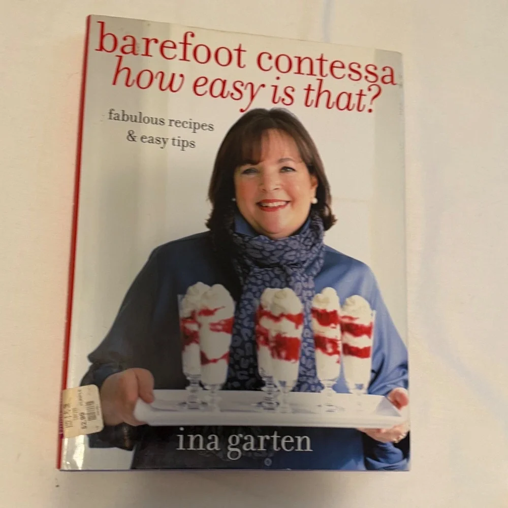 Ina Garten Barefoot Contessa How Easy Is That? Cookbook 1st Edition Hardcover